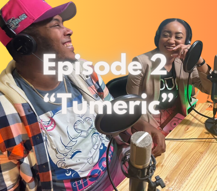 (AUDIO)TeaPod: Episode 2 “Tumeric”